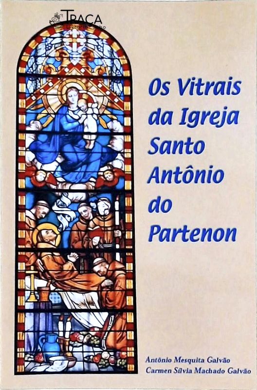 Os Vitrais da Igreja Santo Antônio do Partenon