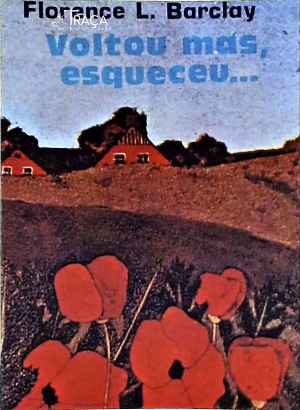 Voltou Mas, Esqueceu...