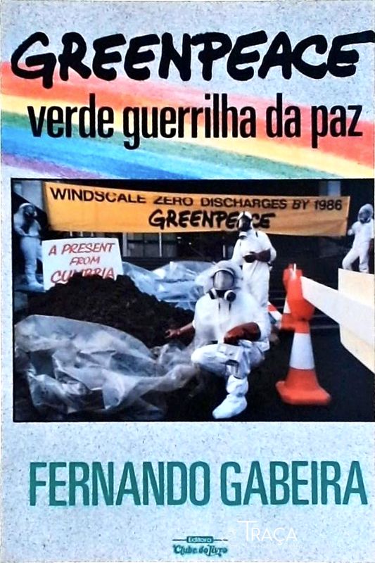 Greenpeace Verde Guerrilha da Paz