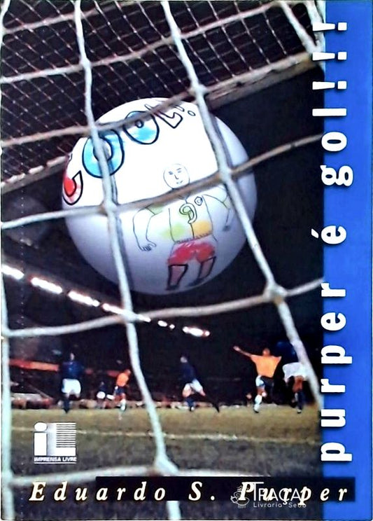 Purper É Gol!!!