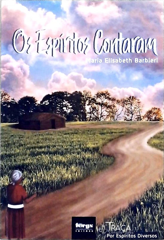 Os Espíritos Contaram
