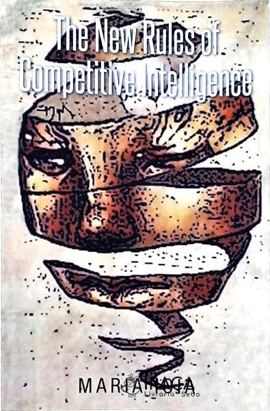 The New Rules Of Competitive Intelligence
