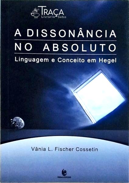 A Dissonância No Absoluto