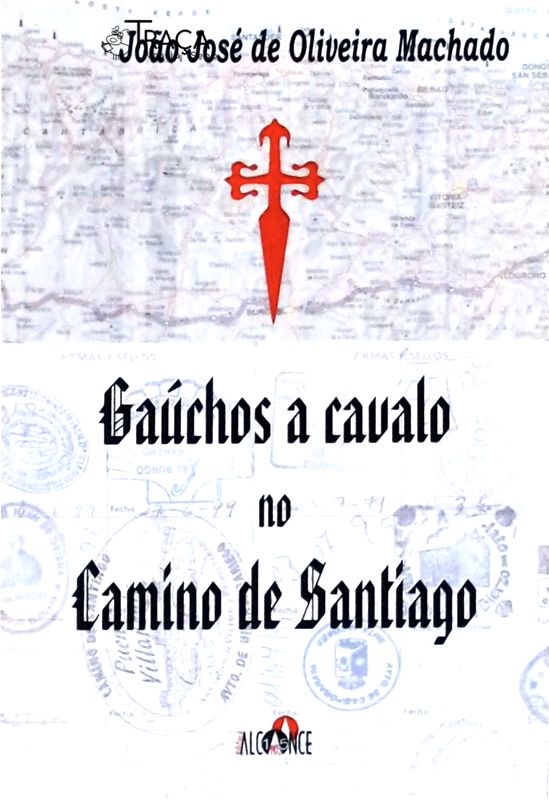 Gaúchos a Cavalo No Camino de Santiago