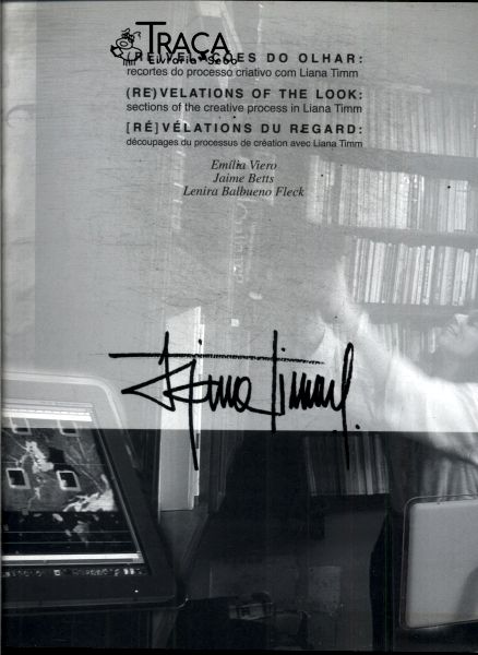 (re) Velações do Olhar: Recortes do Processo Criativo com Liana Timm