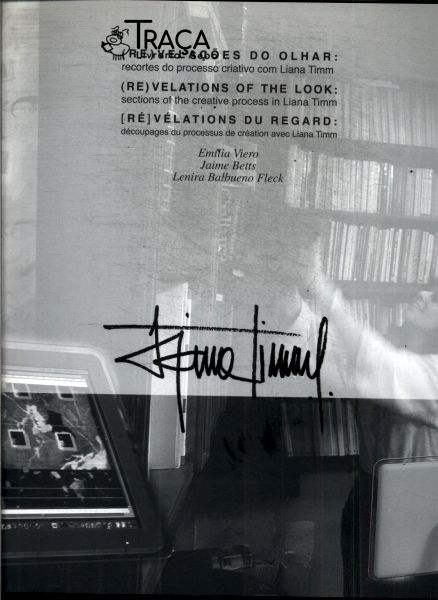 (re) Velações do Olhar: Recortes do Processo Criativo com Liana Timm