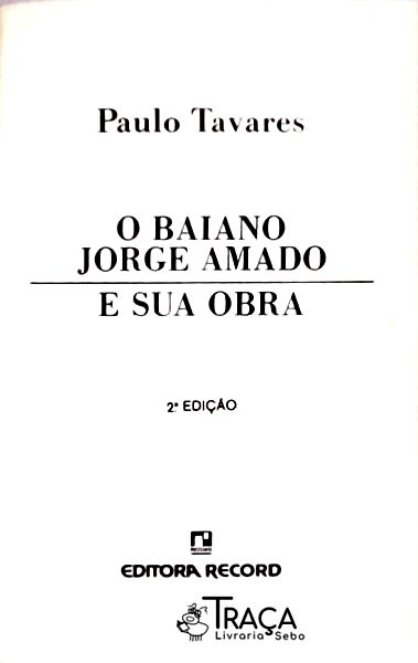O Baiano Jorge Amado e Sua Obra