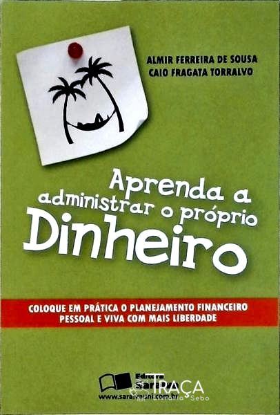 Aprenda a Administrar o Próprio Dinheiro