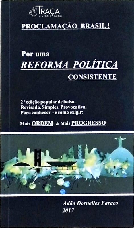 Por Uma Reforma Política Consistente