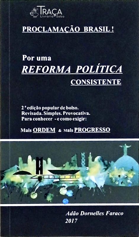 Por Uma Reforma Política Consistente