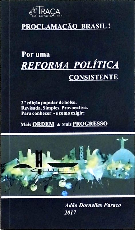 Por Uma Reforma Política Consistente