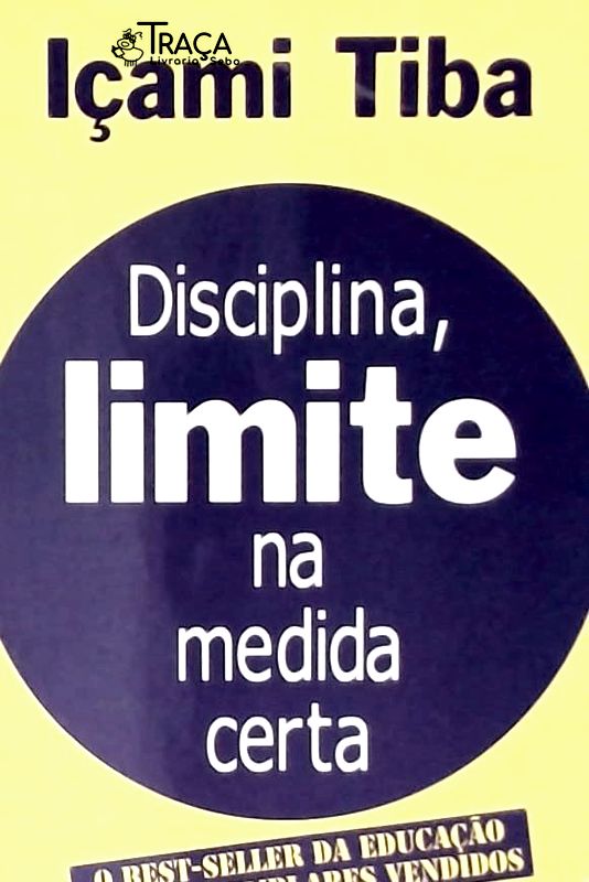 Disciplina: Limite Na Medida Certa