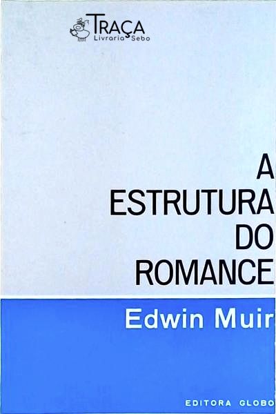 A Estrutura do Romance