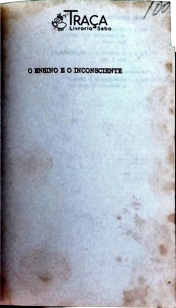 O Ensino e o Inconsciente