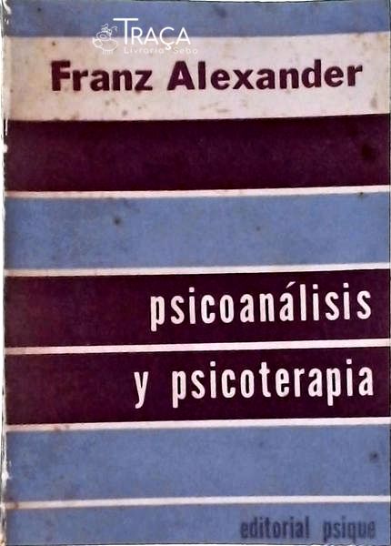 Psicoanálisis Y Psicoterapia