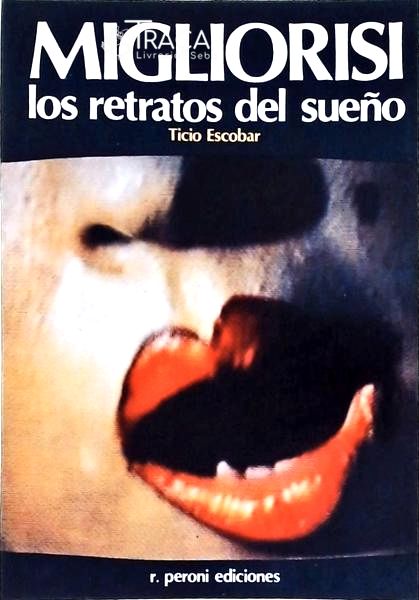 Migliorisi: Los Retratos Del Sueño