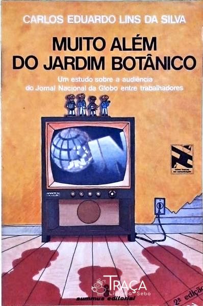Muito Além do Jardim Botânico
