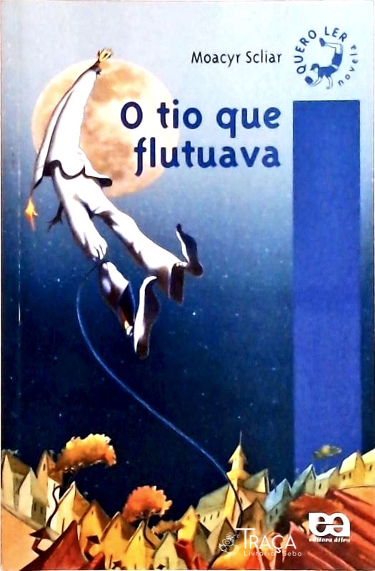 O Tio Que Flutuava