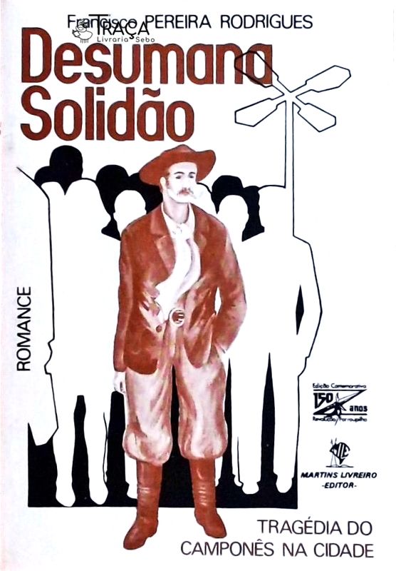 Desumana Solidão