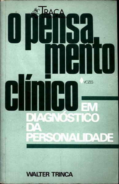 O Pensamento Clínico