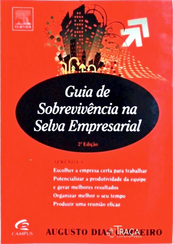 Guia de Sobrevivência Na Selva Empresarial