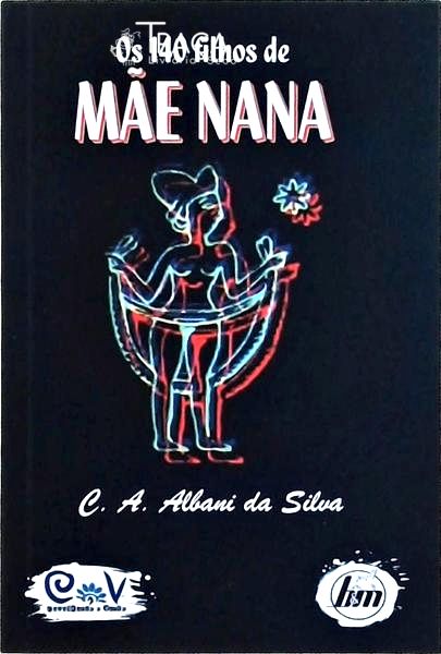 Os 140 Filhos de Mãe Nana