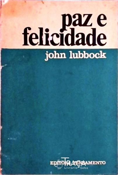 Paz E Felicidade