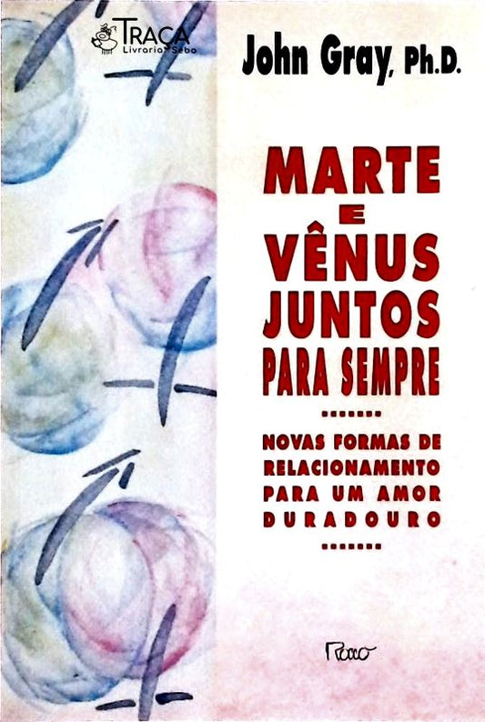 Marte e Vênus Juntos para Sempre