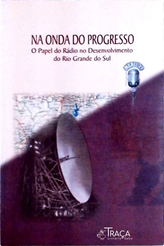 Na Onda do Progresso