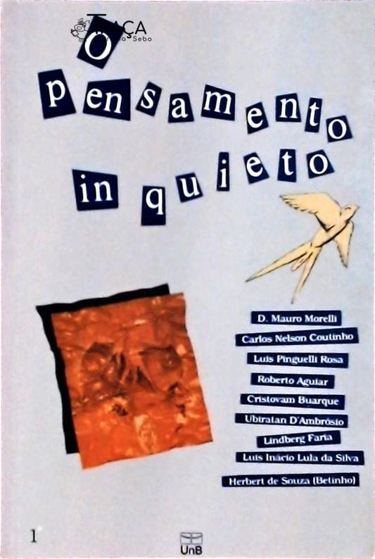 O Pensamento Inquieto