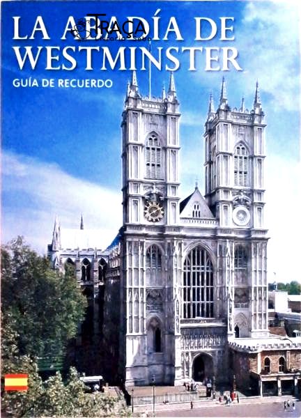 La Abadía De Westminster: Guía De Recuerdo