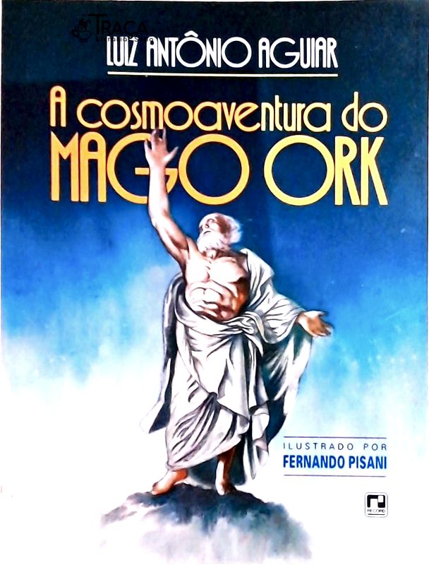 A Cosmoaventura do Mago Ork