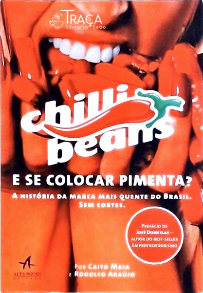 E Se Colocar Pimenta? a História da Marca Mais Quente do Brasil, sem Cortes