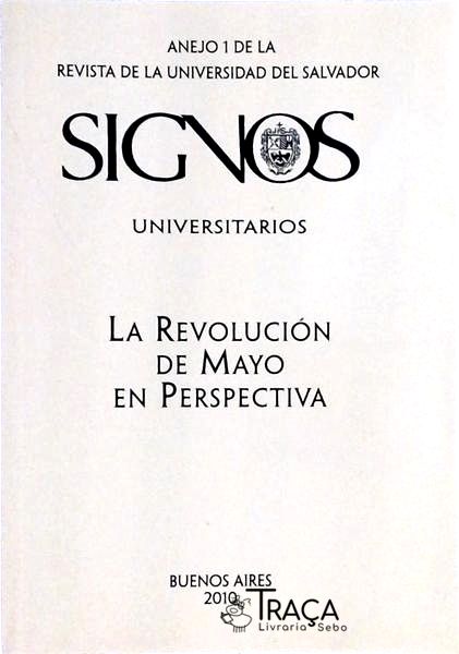 La Revolucion de Mayo En Perspectiva