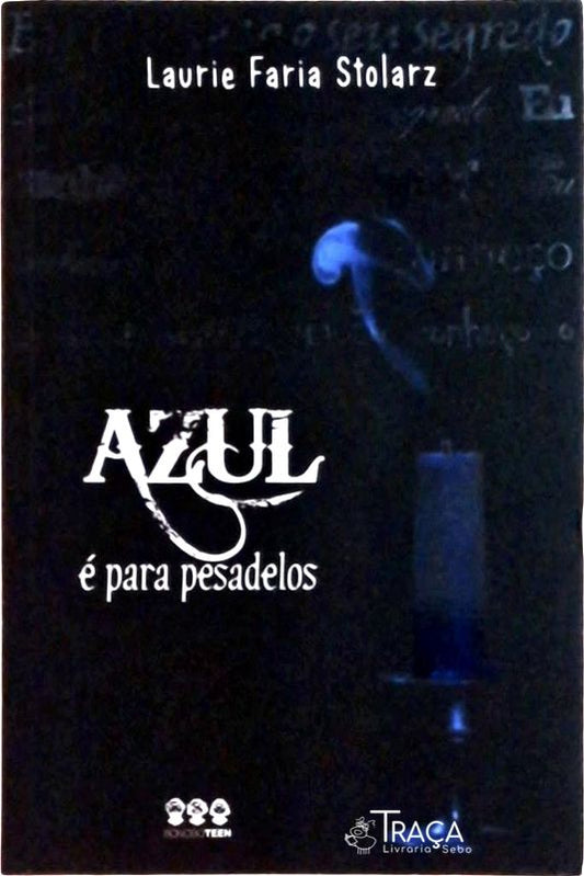 Azul É para Pesadelos