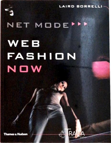 Net Mode: Web Fashion Now