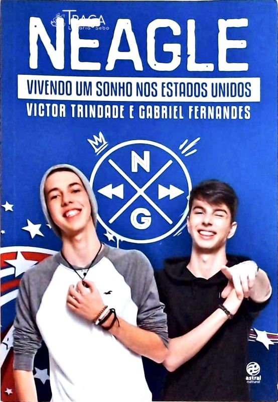 Neagle: Vivendo Um Sonho Nos Estados Unidos