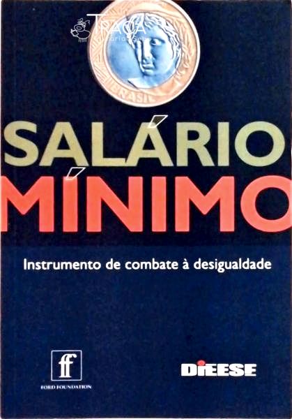 Salário Mínimo: Instrumento De Combate À Desigualdade