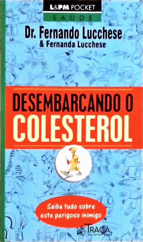 Desembarcando o Colesterol