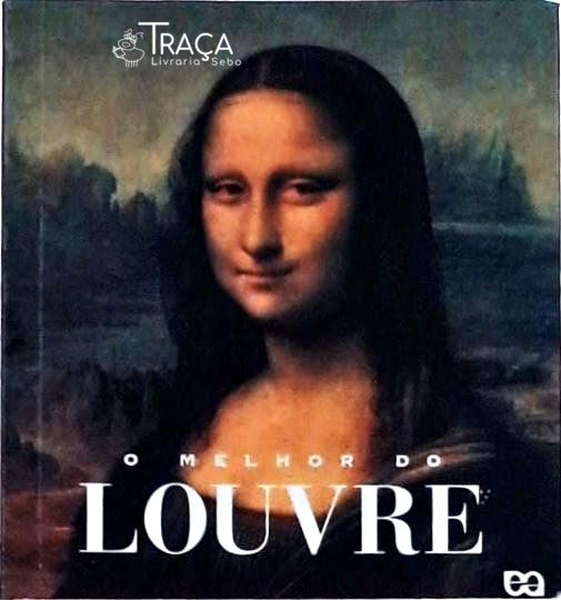 O Melhor do Louvre