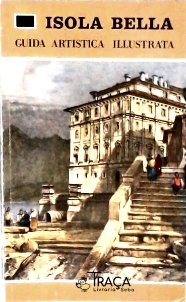 LIsola Bella: Guida Artistica Illustrata