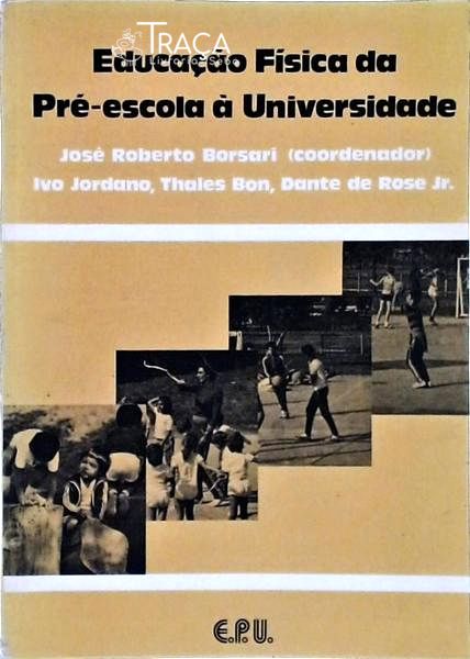 Educação Física da Pré-escola À Universidade