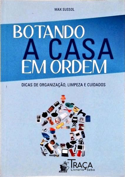 Botando a Casa em Ordem