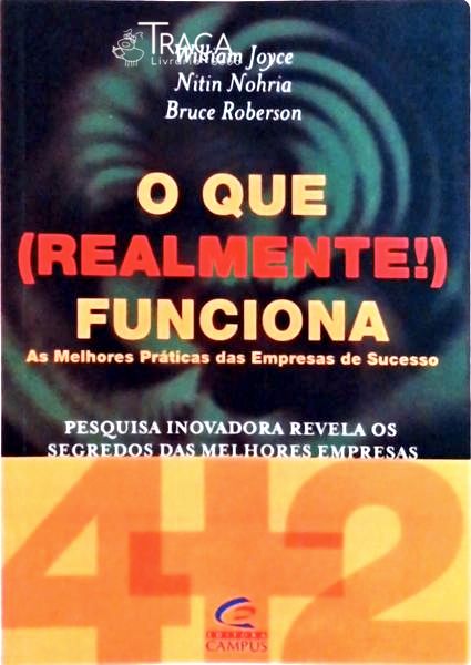 O Que Realmente Funciona: as Melhores Práticas das Empresas de Sucesso