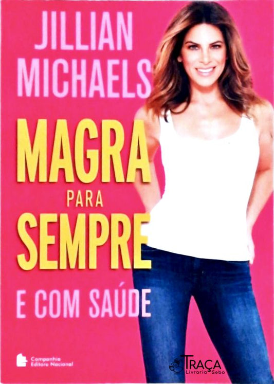 Magra para Sempre e Com Saúde