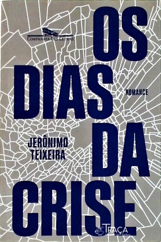 Os Dias da Crise