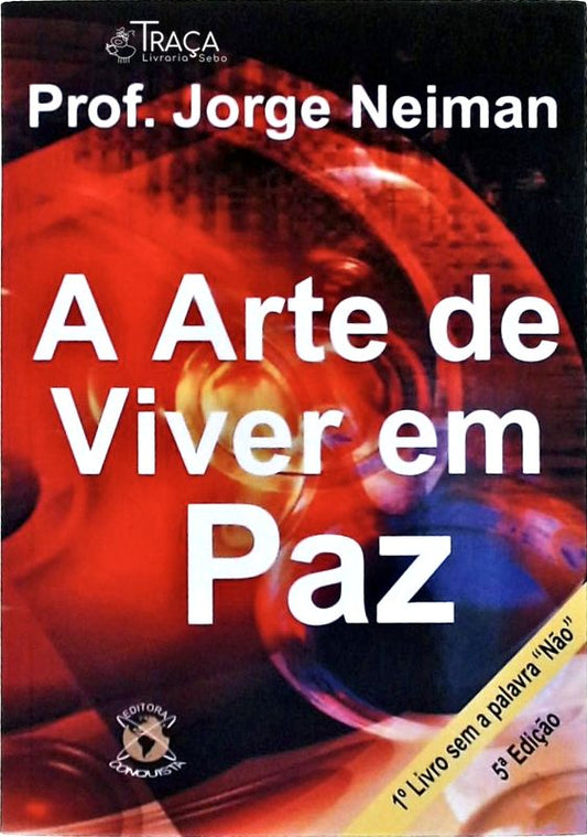 A Arte de Viver em Paz