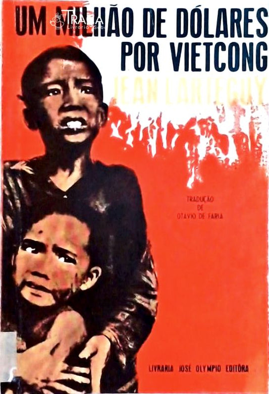 Um Milhão de Dólares por Vietcong