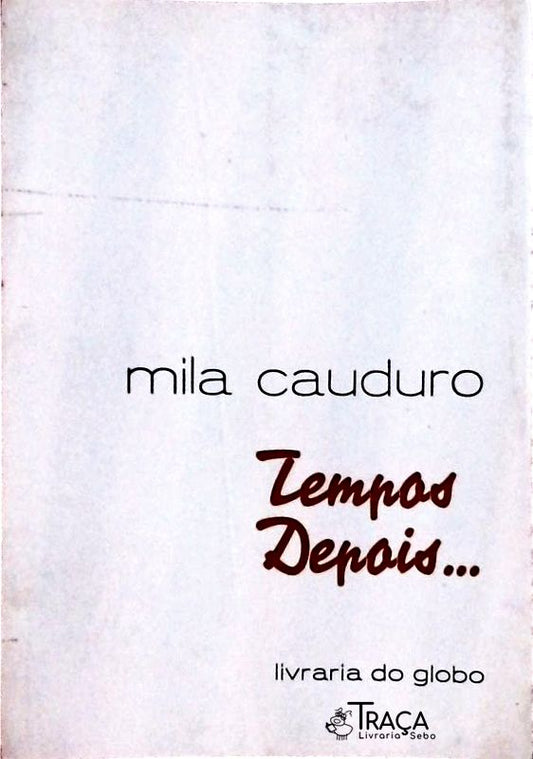 Tempos Depois...
