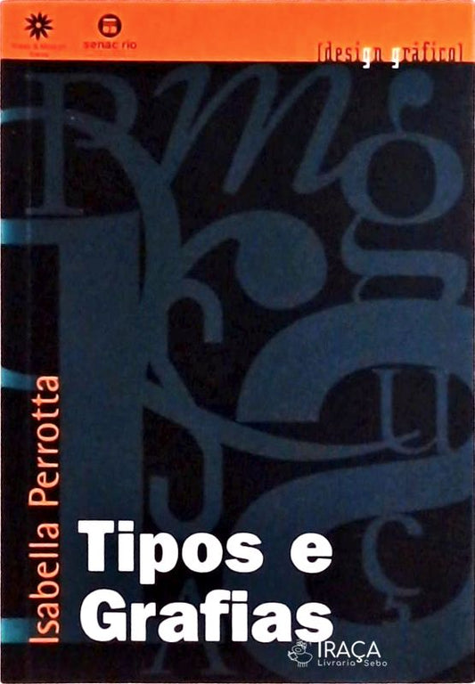 Tipos e Grafias